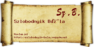 Szlobodnyik Béla névjegykártya